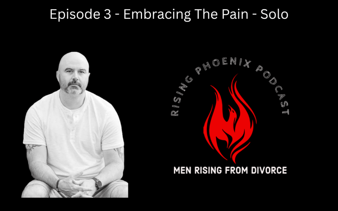 Episode 3 – Embracing The Pain – Solo