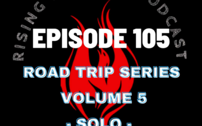 Episode 105 – Road Trip Series – Volume 5 – Solo