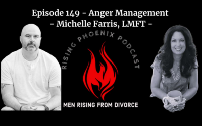 Episode 149 – Anger Management – Michelle Farris, LMFT