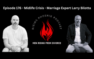 Episode 176 – Midlife Crisis – Marriage Expert Larry Bilotta