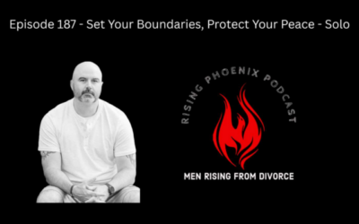 Episode 187 – Set Your Boundaries, Protect Your Peace – Solo